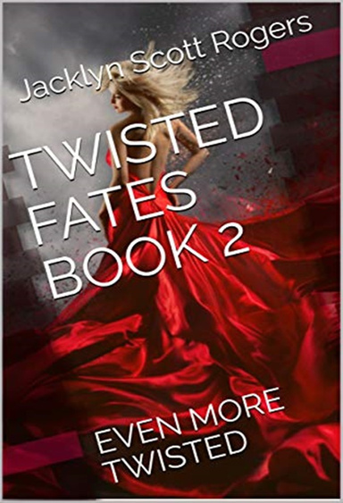 Twisted Fates Book 2