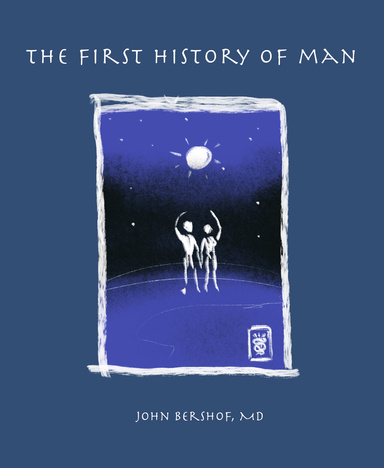 The First History of Man