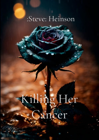 Killing Her Cancer