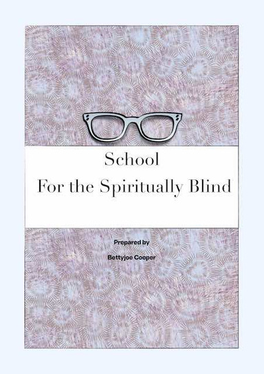 School For the Spiritually Blind Study Book-Volume 1