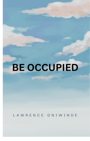 BE OCCUPIED