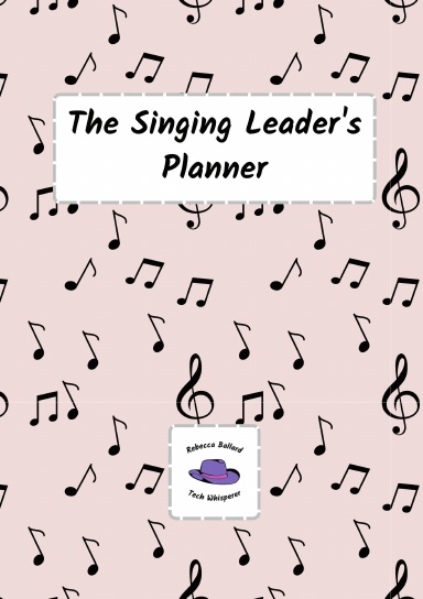 The Singing Leader's Planner