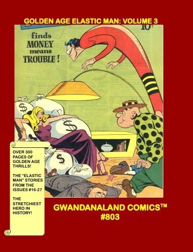 Golden Age Elastic Man: Volume 3 (HC)