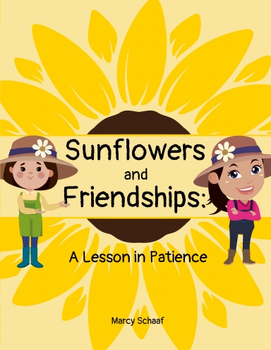 Sunflowers and Friendships:
