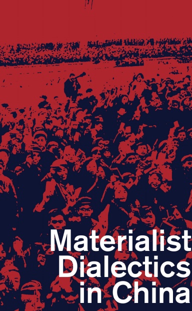 Materialist Dialects in China