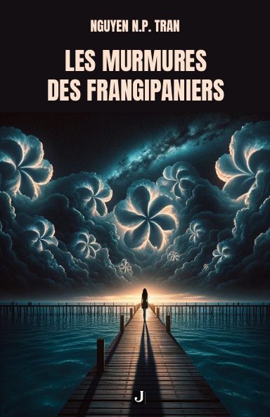 LES MURMURES DES FRANGIPANIERS
