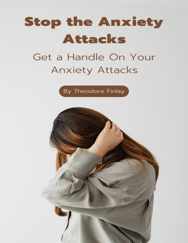 Stop the Anxiety Attacks
