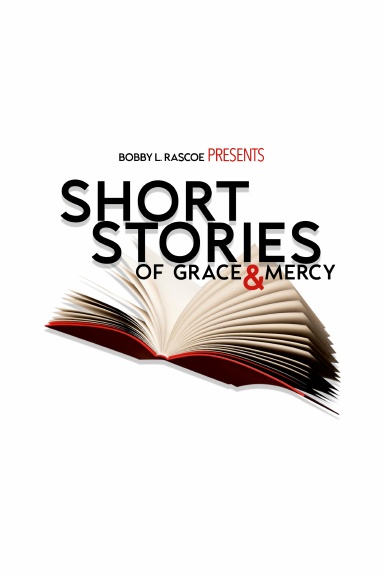 Short Stories of Grace & Mercy