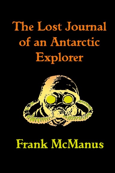 The Lost Journal of an Antarctic Explorer