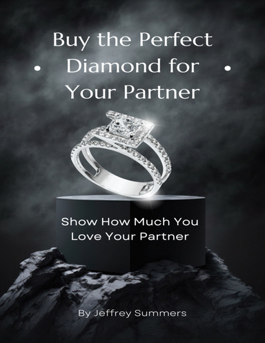 Buy the Perfect Diamond for Your Partner