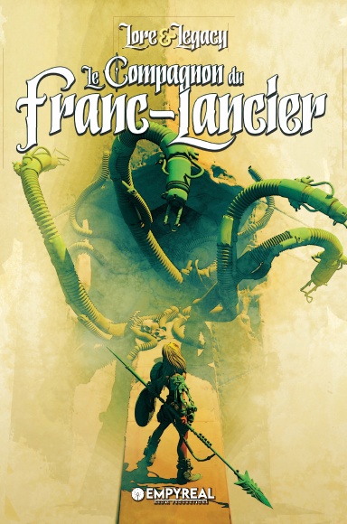 Lore & Legacy - Le Compagnon du Franc-Lancier