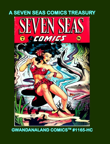 A Seven Seas Comics Treasury (HC)