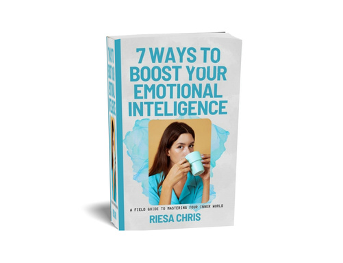 7 WAYS TO BOOST YOUR EMOTIONAL INTELLIGENCE