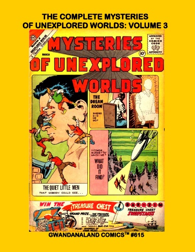 The Complete Mysteries Of Unexplored Worlds: Volume 3