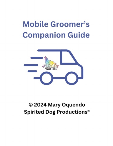 Mobile Groomers Companion Guide