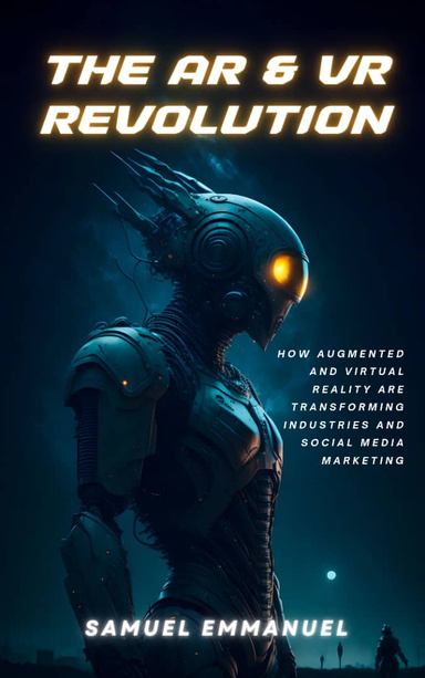 The AR & VR Revolution