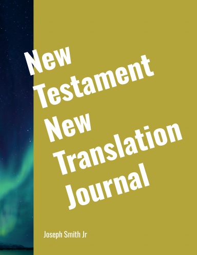 New Testament New Translation Journal