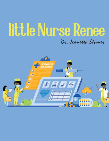 Little Nurse Renee Book 1