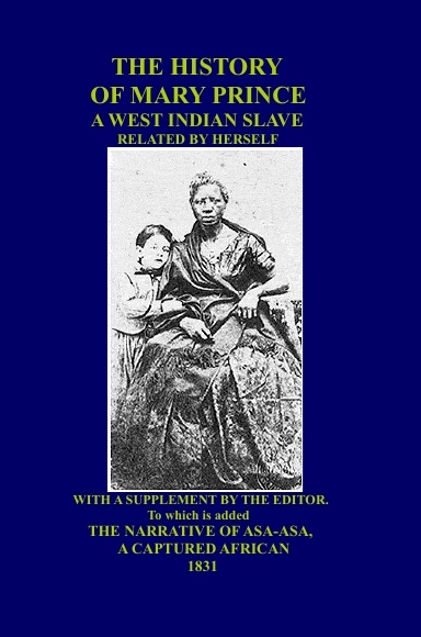 The History Of Mary Prince - A West Indian Slave (HC)