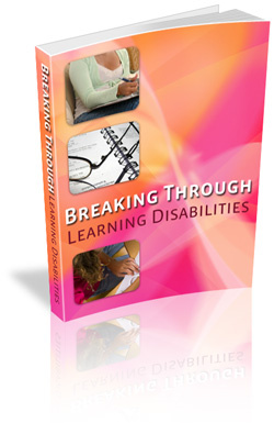 Breaking Through Learning Disabilities: Strategies for Success and Empowerment