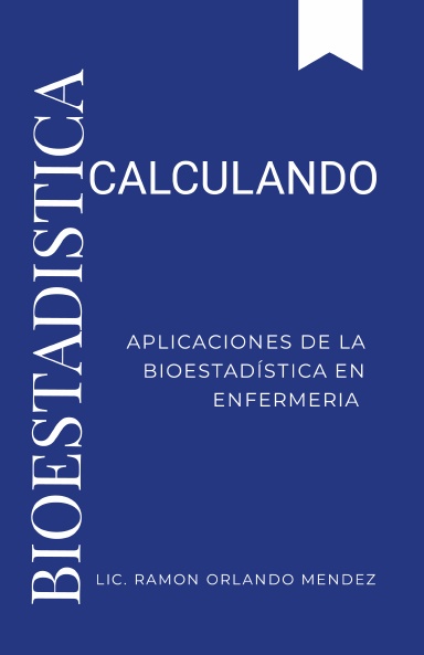 CALCULANDO BIOESTADÍSTICA