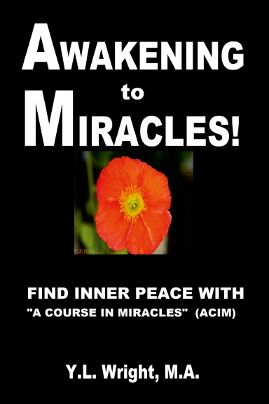 Awakening to Miracles!