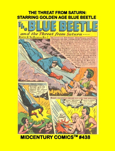 The Threat From Saturn Starring The Golden Age Blue Beetle
