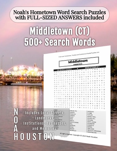 Noah’s Hometown Word Search Puzzles with FULL-SIZED ANSWERS included Middletown (CT)