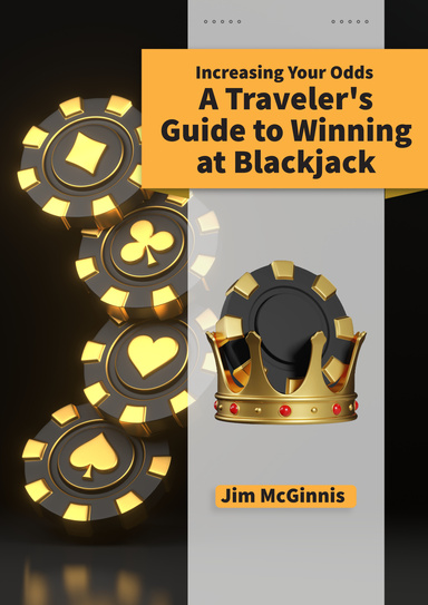 Increasing Your Odds: A Traveler's Guide to Winning at Blackjack