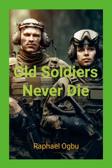 Old Soldiers Never Die