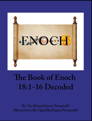 THE BOOK OF ENOCH 18:1-16 DECODED