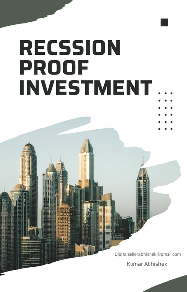Recession proof investment