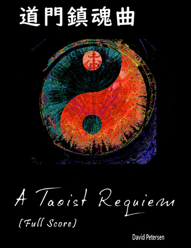 A Taoist Requiem (Full Score) (PDF Edition)