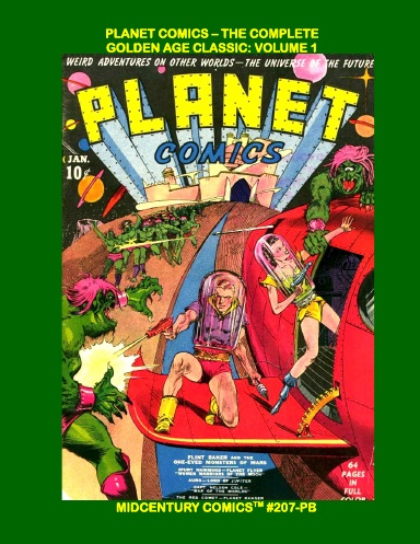 Planet Comics - The Complete Golden Age Classic: Volume 1 (Paperback Edition)
