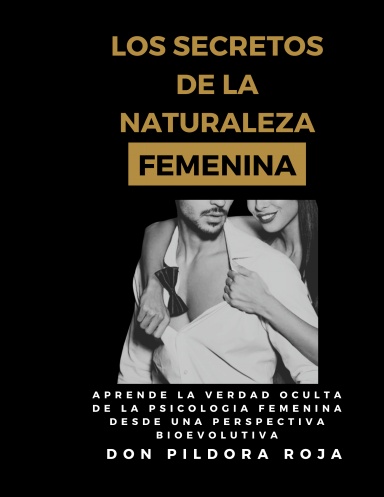 Los Secretos de La Naturaleza Femenina