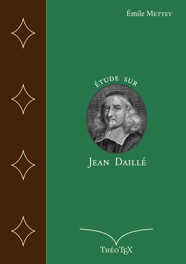 Étude sur Jean Daillé