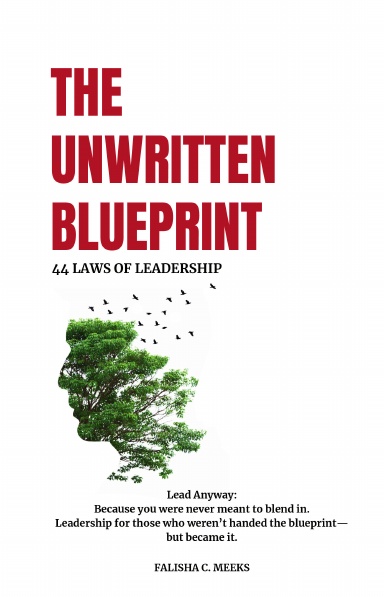 The Unwritten Blueprint