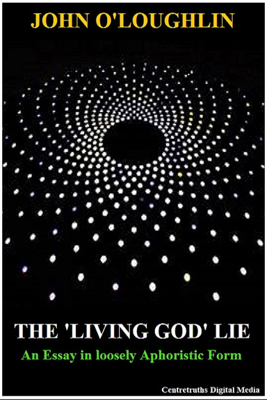 The 'Living God' Lie