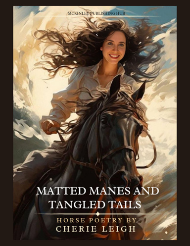 Matted Manes and Tangled Tails