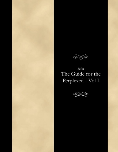 The Guide for the Perplexed - Vol I (PB) [E#153926]