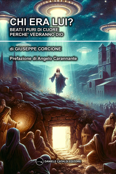 Chi era Lui?  Beati i puri di cuore perché vedranno Dio