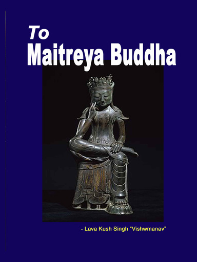 To Maitreya Buddha