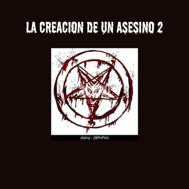 LA CREACION DE UN ASESINO capitulo 1