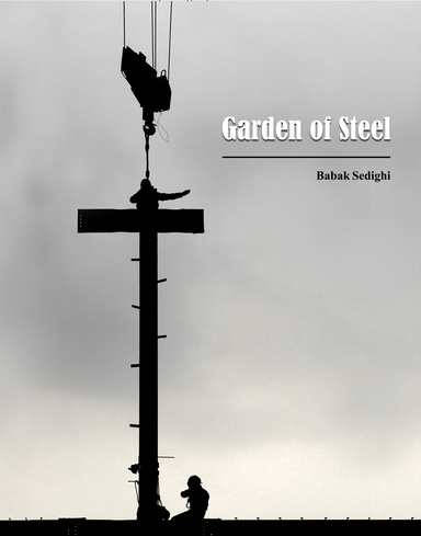 Garden of Steel