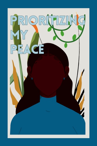Prioritizing My Peace
