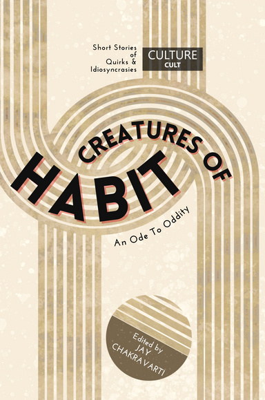 Creatures of Habit: An Ode to Oddity