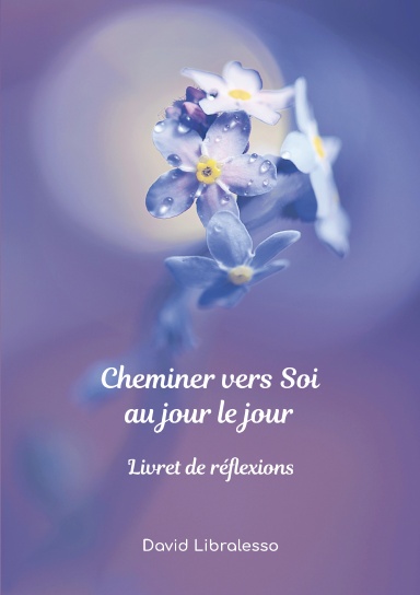 Cheminer vers Soi au jour le jour