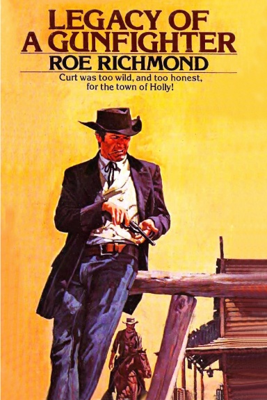 Legacy of a Gunfighter