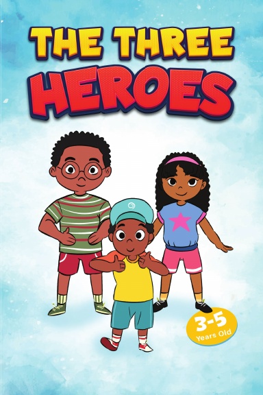 The Three Heroes