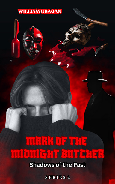 Mark of the Midnight Butcher: Shadows of the Past